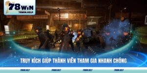 Truy Kích - Phương Thức Giải Trí Không Nên Bỏ Lỡ